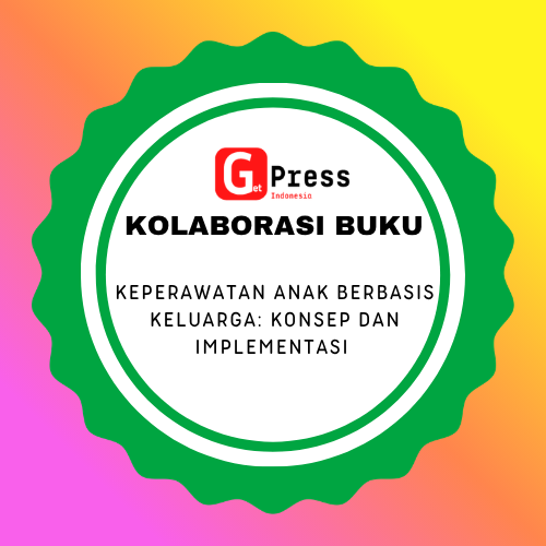 2779 Keperawatan Anak Berbasis Keluarga: Konsep Dan Implementasi